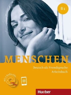 Menschen B1: Arbeitsbuch mit Audio-CD - Johanna Spyriová