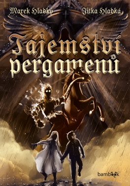 Tajemství pergamenů - Marek Hladký, Jitka Hladká