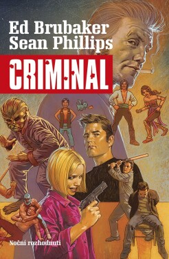 Criminal Noční rozhodnutí Ed Brubaker