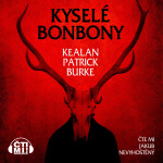 Kyselé bonbony - Kealan Patrick Burke - audiokniha