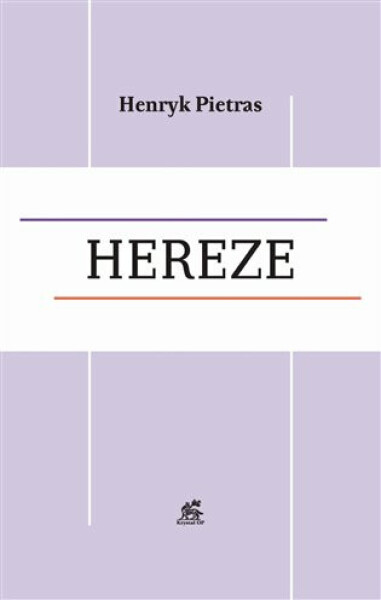 Hereze - Henryk Pietras