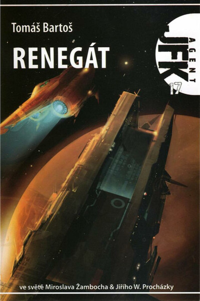JFK 017 Renegát - Tomáš Bartoš