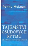 Tajemství osudových rytmů - Jak sedmileté kroky určují náš život - Penny McLean