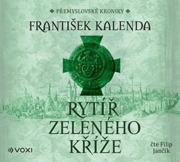 Rytíř zeleného kříže (audiokniha na CD)