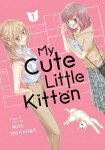 My Cute Little Kitten 1 - Milk Morinaga