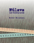 Húlava nad buzerplacem Petr Klukan
