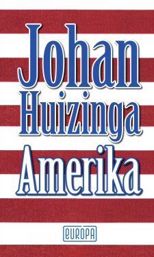 Amerika - Johan Huizinga
