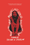 Monday´s Not Coming Tiffany Jackson