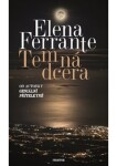 Temná dcera - Elena Ferrante