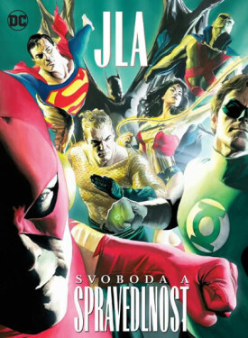 JLA - Svoboda a spravedlnost (poškozená) - Alex Ross, Paul Dini