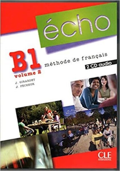 Écho B1:.2 CD audio classe (2) - Jaques Pécheur