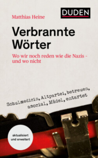 Verbrannte Wörter - Heine, Matthias