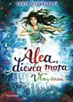 Alea, dievča mora 8 – Vlny času - Tanya Stewner