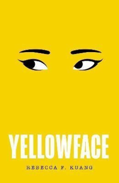 Yellowface, 1. vydání - Rebecca F. Kuang