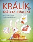 Králík málem králem Klára Smolíková