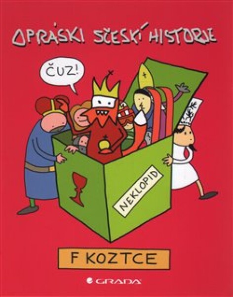 Opráski sčeskí historje f koztce - jaz