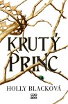 Krutý princ Holly