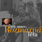 Rozmarná léta - Jiří Menzel - audiokniha