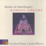 Kameny chrámu (audiokniha) - Antoine de Saint-Exupéry