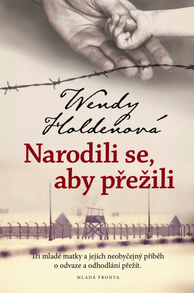 Narodili se, aby přežili - Arianne Holdenová