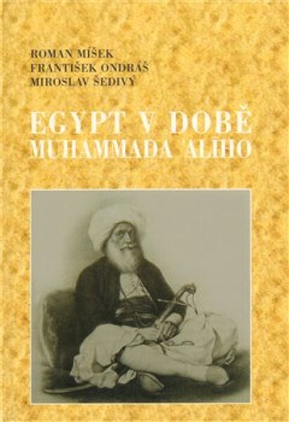Egypt době Muhammada Alího Roman Míšek,