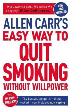 Allen Carr´s Easy Way to Quit Smoking Without Willpower - Includes Quit Vaping - Allen Carr