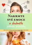 Nakrmte své emoce Jennifer Taitzová