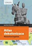 Atlas dekolonizace Jean-Pierre Peyroulou