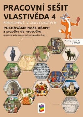 Vlastivěda Poznáváme naše dějiny pravěku do novověku (pracovní sešit),