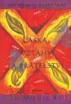 Láska, vztahy přátelství