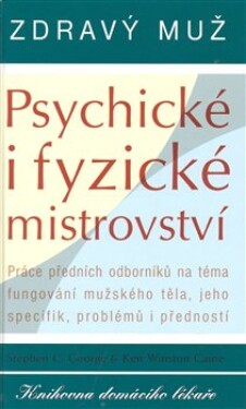 Zdravý muž Psychické fyzické