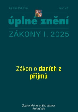 Aktualizace I/2 2025 - Daně z příjmů - Kolektiv autorú
