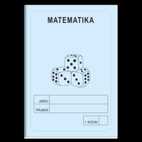 Matematika 1. ročník - školní sešit - Jitka Rubínová