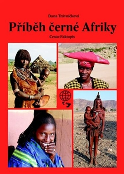 Příběh černé Afriky Dana Trávníčková