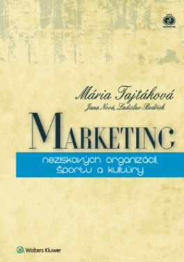 Marketing neziskových organizácií, športu a kultúry - Mária Tajtáková