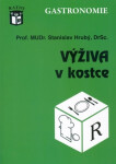 Výživa v kostce - Stanislav Hrubý