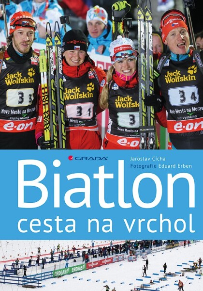 Biatlon - cesta na vrchol - Jaroslav Cícha