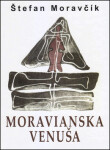 Moravianska Venuša Štefan Moravčík