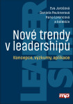 Nové trendy v leadershipu - Daniela Pauknerová, Eva Jarošová, Hana Lorencová