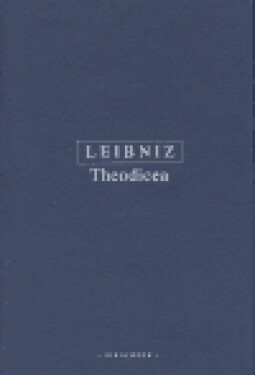 Theodicea - Gottfried Wilhelm Leibniz