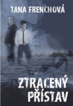 Ztracený přístav - Tana French