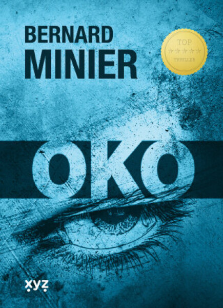 Oko Bernard Minier e-kniha