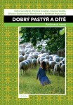 Dobrý pastýř a dítěf - Radostná cesta - Patricia Coulter; Sofia Cavalletti