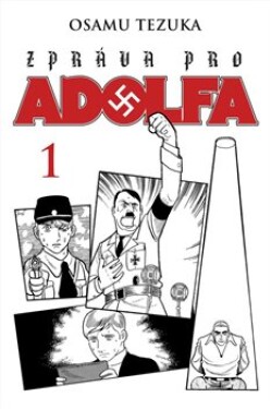Zpráva pro Adolfa Osamu Tezuka