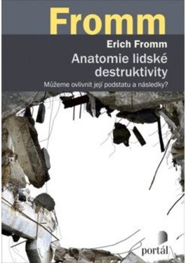 Anatomie lidské destruktivity