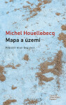 Mapa a území - Michel Houellebecq