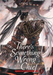 There´s Something Wrong with the Chief: Du Zhu You Bing (Novel) Vol. 3