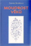 Moudrost věků Zdenka Štroblová