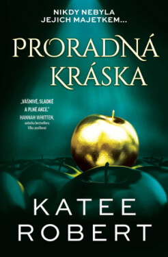 Proradná kráska - Katee Robert - e-kniha