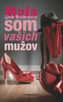 Mala som vašich mužov